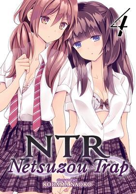 NTR - Netsuzou Trap Vol. 4 By:Naoko, Kodama Eur:9,74 Ден2:699