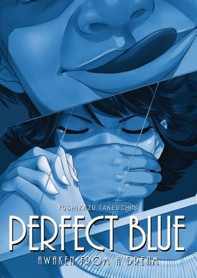 Perfect Blue: Awaken from a Dream (Light Novel) (Perfect Blue By:Takeuchi, Yoshikazu Eur:14,62 Ден2:799