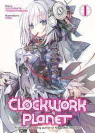 Clockwork Planet (Light Novel) Vol. 1 By:Himana, Tsubaki Eur:14,62 Ден2:799
