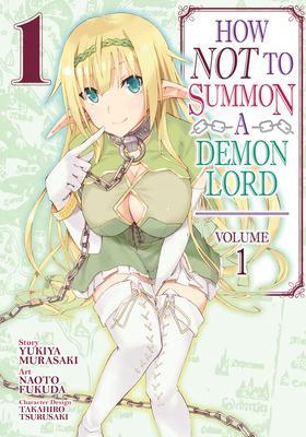 How NOT to Summon a Demon Lord Vol. 1 By:Murasaki, Yukiya Eur:17,87 Ден2:799