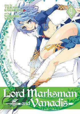 Lord Marksman and Vanadis Vol. 9 By:Kawaguchi, Tsukasa Eur:12,99 Ден2:699