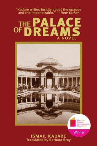 The Palace of Dreams By:Kadare, Ismail Eur:35,76 Ден2:899