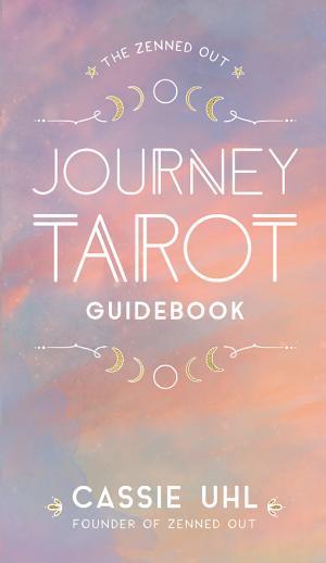 The Zenned Out Journey Tarot Kit By:Uhl, Cassie Eur:17,87 Ден2:899