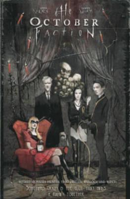 The October Faction, Vol. 1 By:Niles, Steve Eur:17,87 Ден2:1199