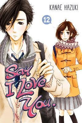 Say I Love You Vol. 12 By:Hazuki, Kanae Eur:14,62 Ден2:699