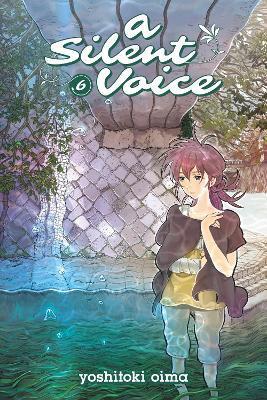 A Silent Voice Vol. 6 By:Oima, Yoshitoki Eur:16,24 Ден2:699