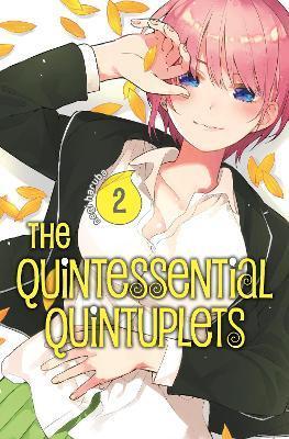 The Quintessential Quintuplets 2 By:Haruba, Negi Eur:9,74 Ден2:699