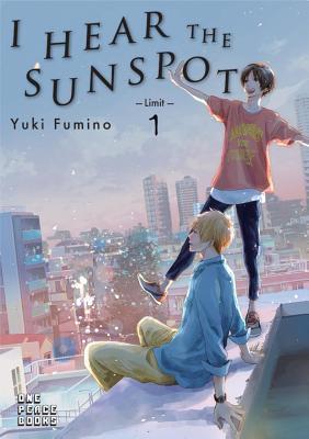 I Hear the Sunspot, Vol. 3: Limit, Volume 1 By:Fumino, Yuki Eur:22,75 Ден2:699