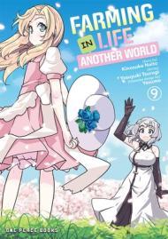 Farming Life in Another World Volume 9 By:Naito, Kinosuke Eur:185,35 Ден2:699