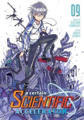 A Certain Scientific Accelerator Vol. 9 By:Kamachi, Kazuma Eur:9,74 Ден2:699