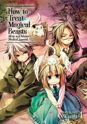 How to Treat Magical Beasts: Mine and Master's Medical Journal Vol. 4 By:Kaziya Eur:12,99 Ден2:699