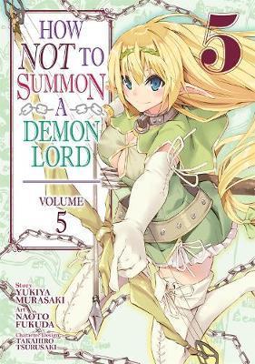 How NOT to Summon a Demon Lord (Manga) Vol. 5 By:Murasaki, Yukiya Eur:9,74 Ден2:699