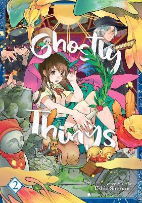 Ghostly Things Vol. 2 By:Shirotori, Ushio Eur:12,99 Ден2:699