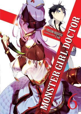 Monster Girl Doctor (Light Novel) Vol. 6 By:Origuchi, Yoshino Eur:11,37 Ден2:899
