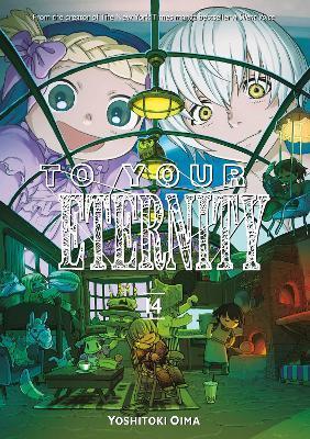 To Your Eternity 14 By:Oima, Yoshitoki Eur:17,87 Ден2:899