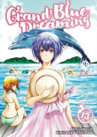 Grand Blue Dreaming, Vol. 13 By:Inoue, Kenji Eur:12,99 Ден2:699