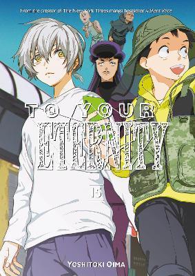 To Your Eternity 15 By:Oima, Yoshitoki Eur:56,89 Ден2:899