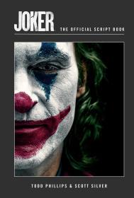 Joker: The Official Script Book By:Editions, Insight Eur:71,53 Ден2:1599