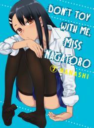 Don't Toy With Me, Miss Nagatoro, Vol. 7 By:nanashi Eur:12,99 Ден2:699
