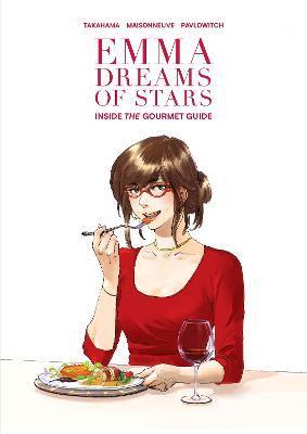 Emma Dreams Of Stars : Inside the Gourmet Guide By:Maisonneu, Emmanuelle Eur:11,37 Ден2:1399