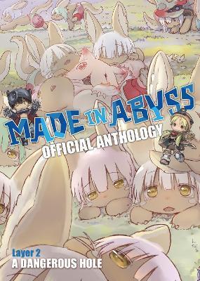 Made in Abyss Official Anthology - Layer 2: A Dangerous Hole By:Tsukushi, Akihito Eur:14,62 Ден2:699