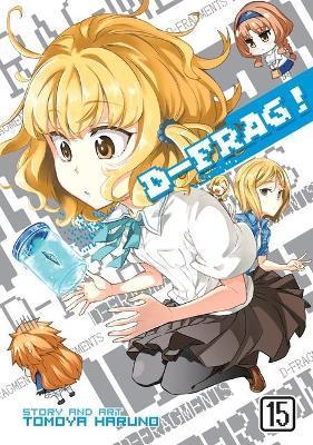 D-Frag! Vol. 15 By:Haruno, Tomoya Eur:14,62 Ден2:799