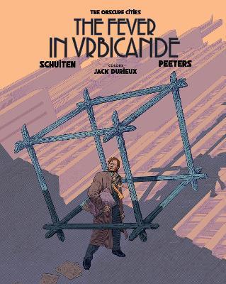 The Fever in Urbicande By:Peeters, Benoit Eur:16,24 Ден2:1199