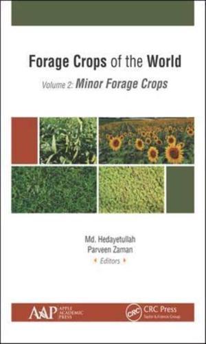 Forage Crops of the World. Volume II Minor Forage Crops By:(editor), Parveen Zaman Eur:152,83 Ден1:2099