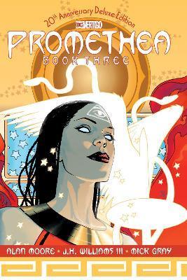 Promethea: The 20th Anniversary Deluxe Edition Book Three By:Moore, Alan Eur:16,24 Ден2:2499
