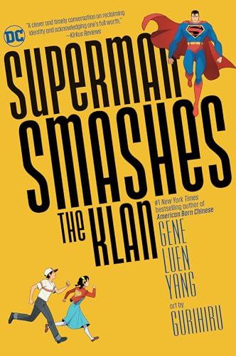 Superman Smashes the Klan By:Yang, Gene Luen Eur:48,76 Ден2:999