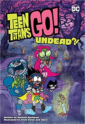 Teen Titans Go!: Undead?! By:Northrop, Michael Eur:17,87 Ден2:599