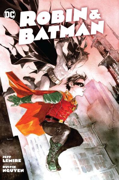 Robin & Batman By:Lemire, Jeff Eur:16,24 Ден2:1499