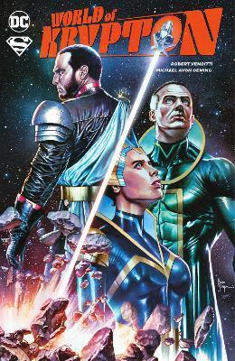 World of Krypton By:Venditti, Robert Eur:12,99 Ден2:1099