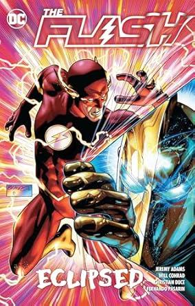 The Flash 17: Eclipsed By:Adams, Jeremy Eur:14,62 Ден2:1199