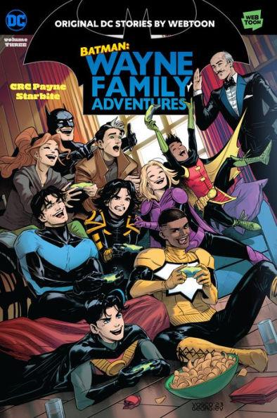 Batman: Wayne Family Adventures Volume Three By:Payne, C. R. C. Eur:16,24 Ден2:899