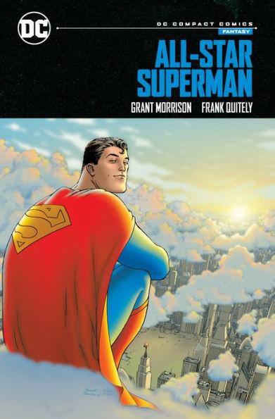 All-Star Superman: DC Compact Comics Edition By:Morrison, Grant Eur:37,38 Ден2:599