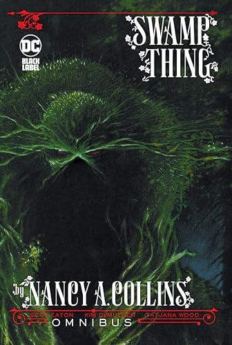 Swamp Thing by Nancy A. Collins Omnibus By:Collins, Nancy A. Eur:16,24 Ден2:6599