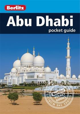 Berlitz Pocket Guide Abu Dhabi (Travel Guide) By:Berlitz Eur:19,50 Ден2:499