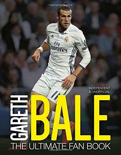 Gareth Bale: The Ultimate Fan Book By:Spragg, Iain Eur:35,76 Ден2:499