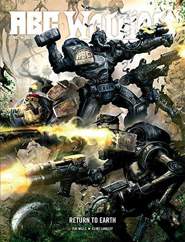 A.B.C Warriors: Return to Earth By:Mills, Pat Eur:16,24 Ден2:1399