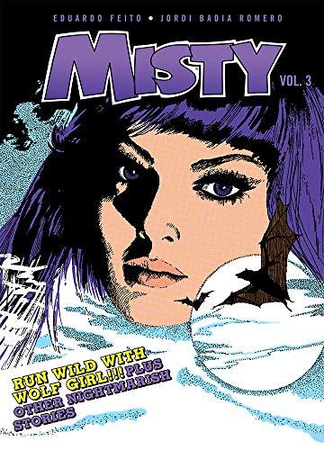 Misty Vol. 3 : Wolf Girl & Other Stories By:Feito, Eduardo Eur:17,87 Ден2:1299