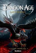 Dragon Age, Last Flight By:Merciel, Liane Eur:26 Ден2:699