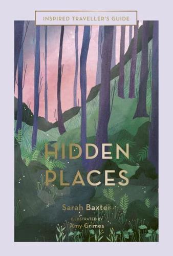Hidden Places By:Baxter, Sarah Eur:9,74 Ден2:1099