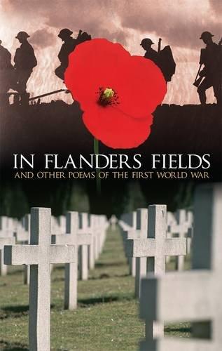 In Flanders Fields : And Other Poems of the First World War By:Busby, Brian Eur:12,99 Ден2:599