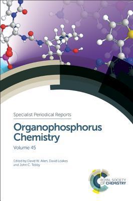 Organophosphorus Chemistry : Volume 45 By:Loakes, David Eur:1421,12 Ден1:22699