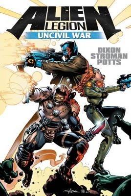 Alien Legion : Uncivil War By:Potts, Carl Eur:21,12 Ден2:1099