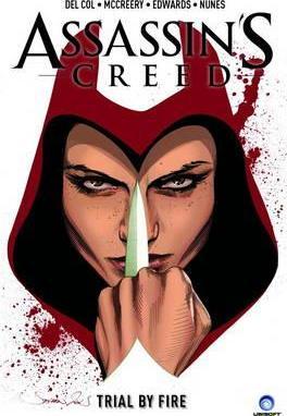 Assassin's Creed : Trial by Fire By:Col, Anthony Del Eur:27,63 Ден2:799