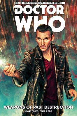 Doctor Who : The Ninth Doctor: Weapons of Past Destruction By:Scott, Cavan Eur:16,24 Ден2:1099