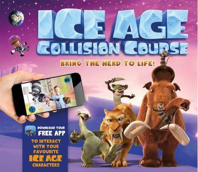 Ice Age - Collision Course : Bring the Herd to Life! By:Stead, Emily Eur:11,37 Ден2:699