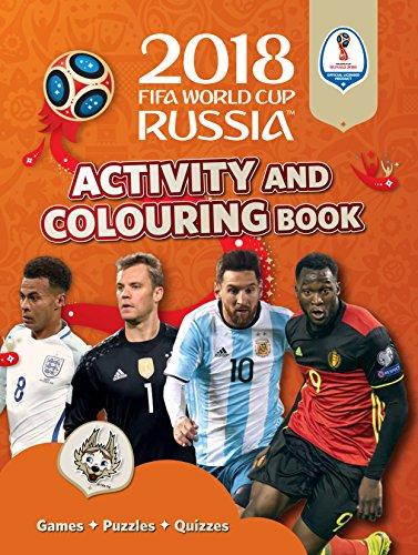 2018 FIFA World Cup Russia (TM) Activity and Colouring Book By:Stead, Emily Eur:24,37 Ден1:399